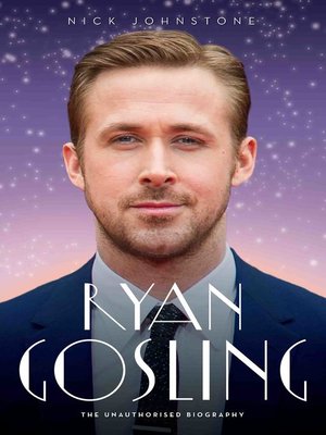 cover image of Ryan Gosling--The Biography